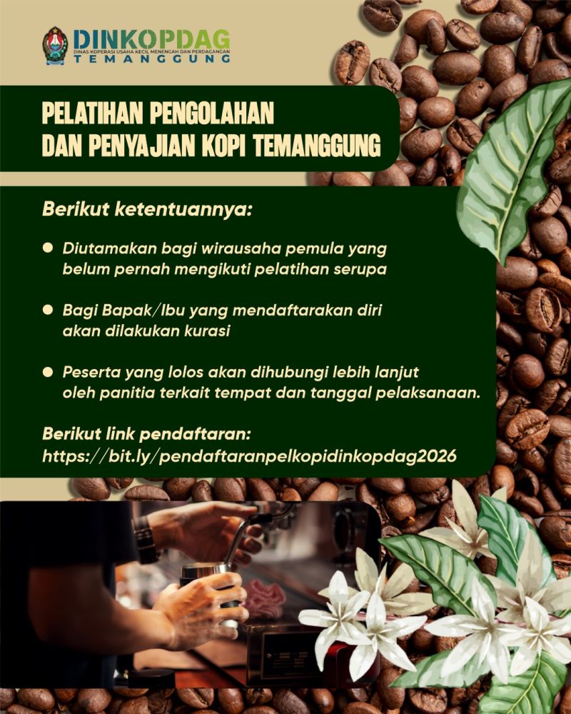 PELATIHAN PENGOLAHAN DAN PENYAJIAN KOPI TEMANGGUNG